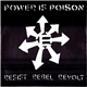 Power Is Poison / G.B.O. - Resist Rebel Revolt / Tijd Voor Destructie